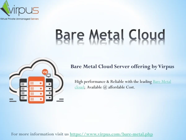 Bare Metal Virtual Cloud Server Hosting by Virpus