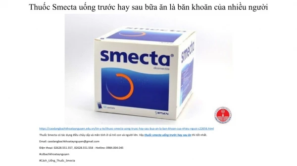 thu c smecta u ng tr c hay sau b a n l b n kho n c a nhi u ng i