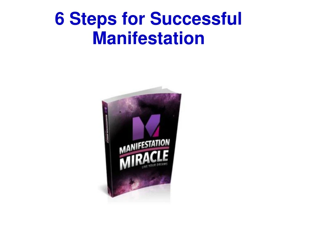 6 steps for successful manifestation