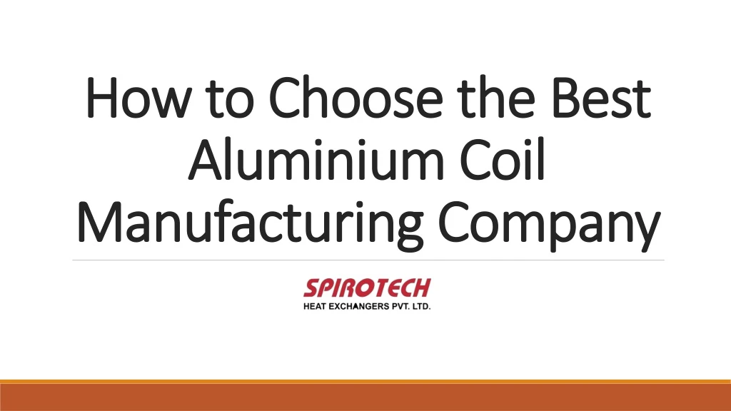 how to choose the best aluminium coil manufacturing company