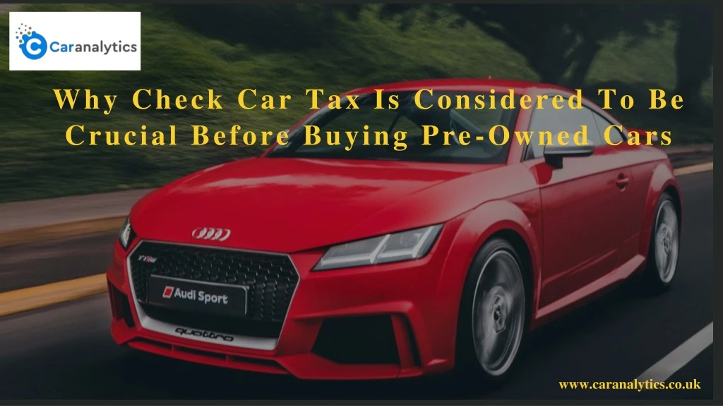why check car tax is considered to be crucial