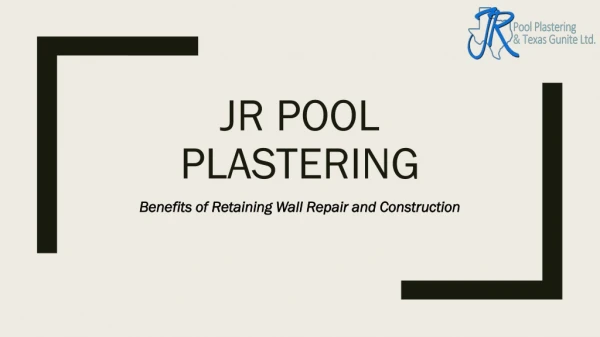 Retaining Wall | Retaining Wall Repair and Construction – JR Pool & Plastering