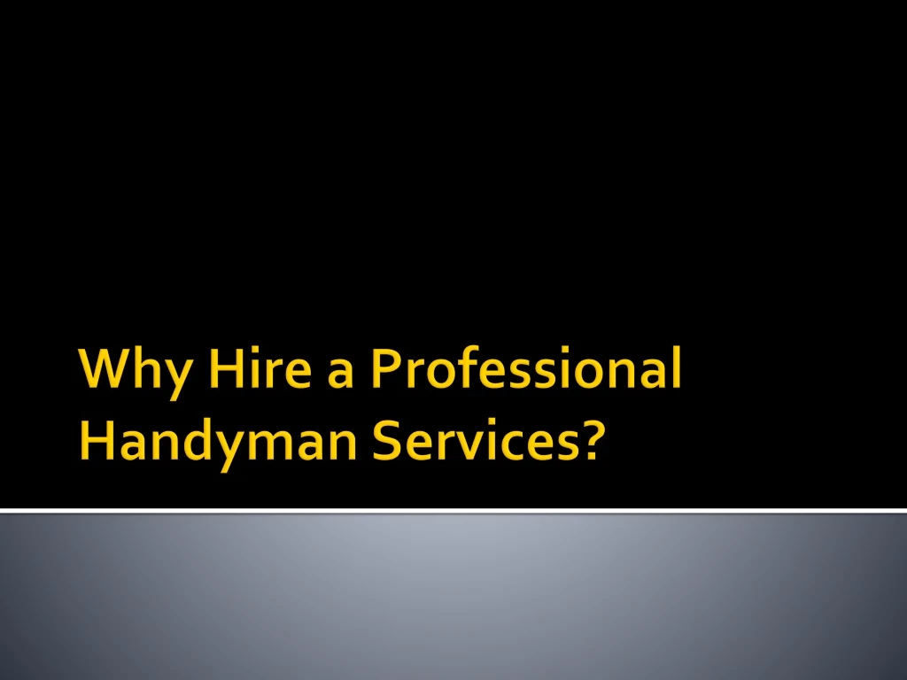 why hire a professional handyman services