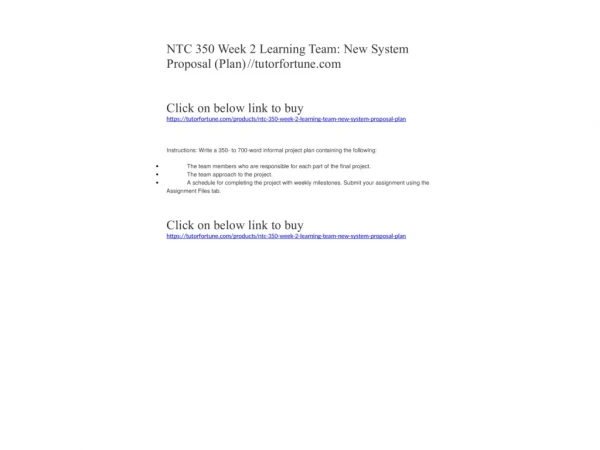 NTC 350 Week 2 Learning Team: New System Proposal (Plan) //tutorfortune.com