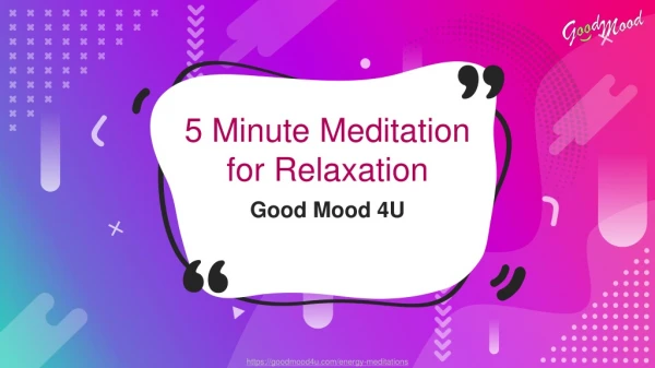 5 Minute Inspiring Energy Meditations - Good Mood 4U