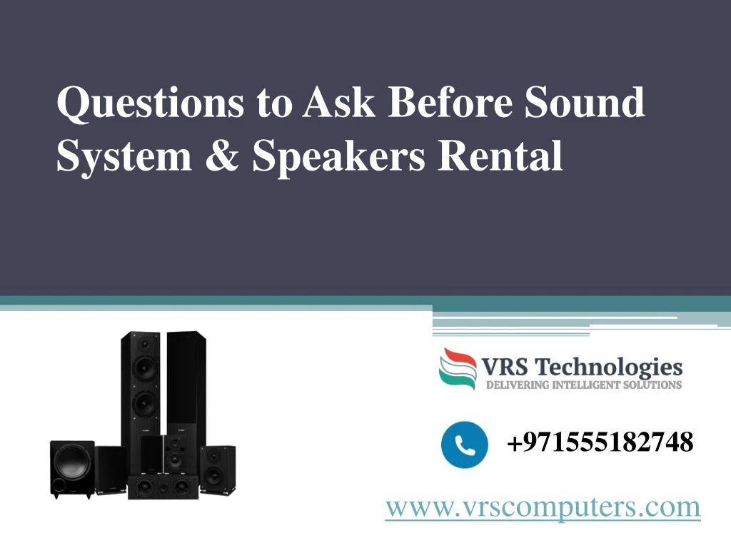 questions to ask before sound system speakers rental