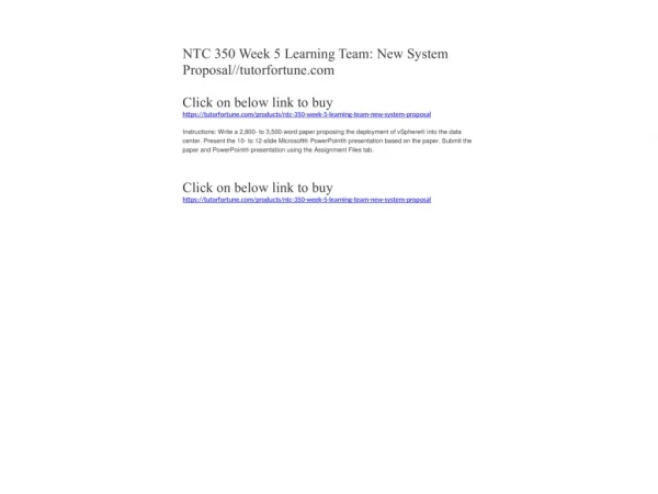 NTC 350 Week 5 Learning Team: New System Proposal//tutorfortune.com