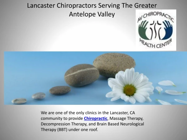 Choose the Right Lancaster Dr. of Chiropractor In Lancaster Ca