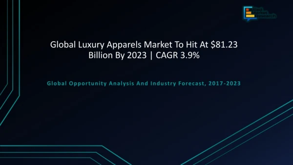 Luxury Apparels Market - Future Trends