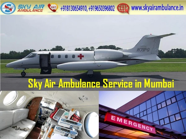 Select Air Ambulance in Mumbai with the Newest Medical Machinery