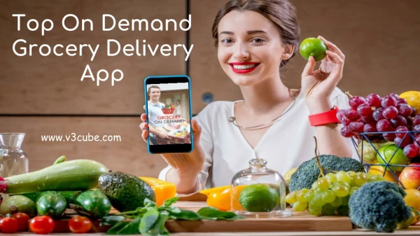 top on demand grocery delivery app