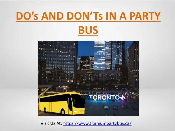 DO’s AND DON’Ts IN A PARTY BUS