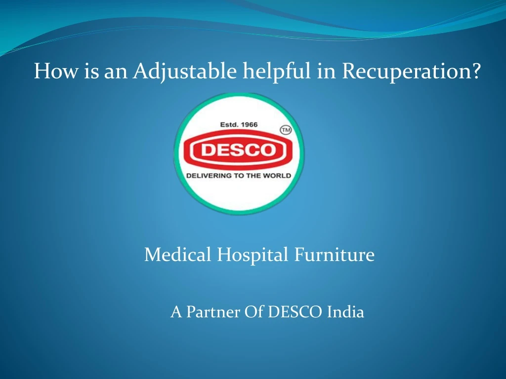 how is an adjustable helpful in recuperation