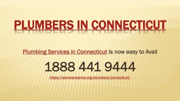 Plumbing Services in Connecticut is now easy to Avail
