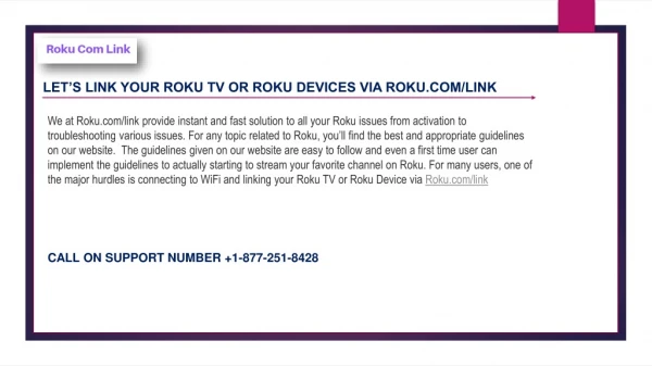 Roku.com/link Support Number | 1-877-251-8428 Roku Activate Now
