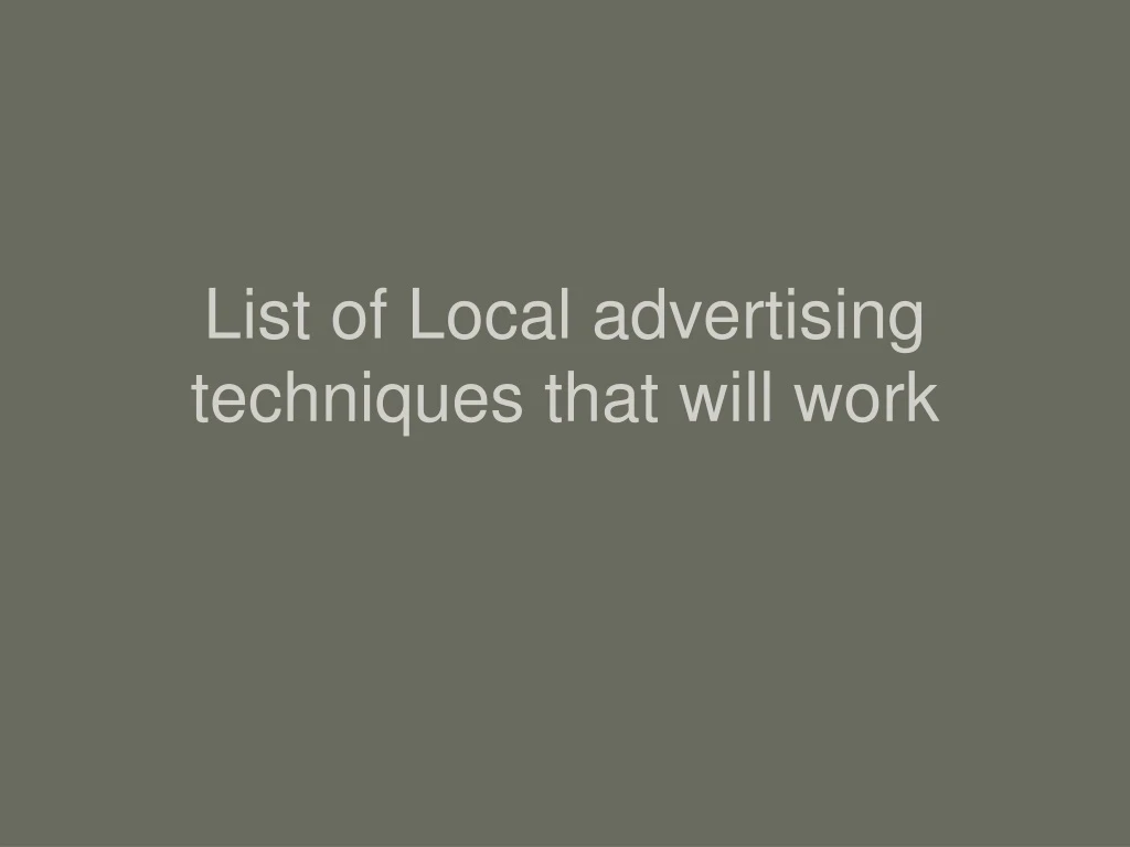 list of l ocal advertising techniques that will work