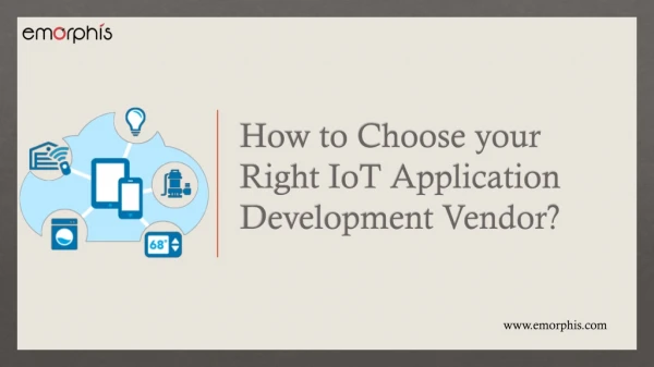 How to Choose your Right IoT Application Development Vendor?