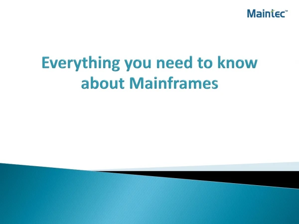 Everything you need to know about Mainframes