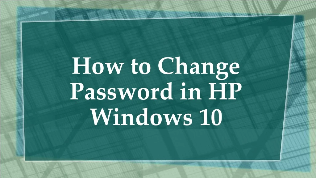 how to change password in hp windows 10