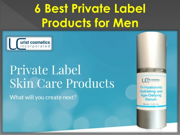 6 Best Private Label Products for Men