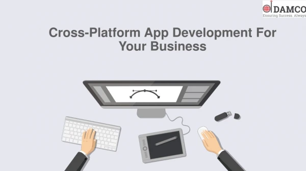 Cross-Platform App Development For Your Business
