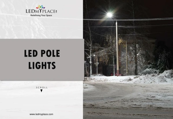Make Driving Tension Free by Installing LED Pole Lights