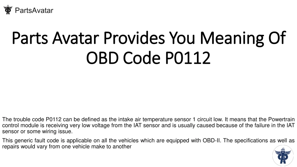 parts avatar provides you meaning of obd code p0112