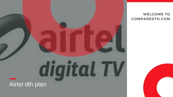 Airtel DTH Plan | Airtel DTH Recharge | Airtel DTH Price