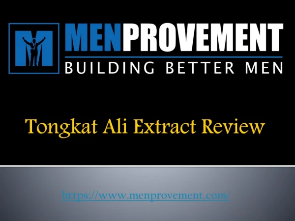 Proven Tongkat Ali Extract Review and More | Menprovement