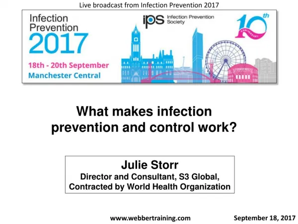 What makes infection prevention and control work?