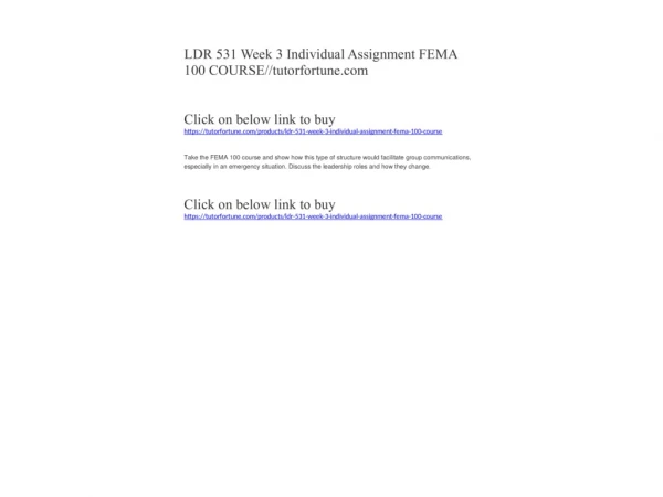 LDR 531 Week 3 Individual Assignment FEMA 100 COURSE//tutorfortune.com