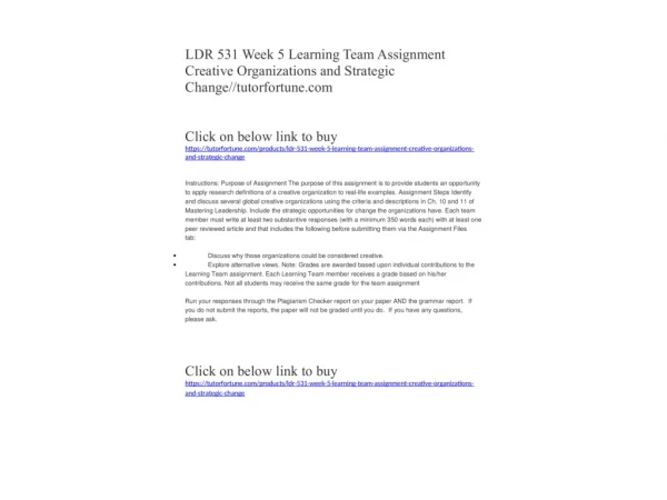 LDR 531 Week 5 Learning Team Assignment Creative Organizations and Strategic Change//tutorfortune.com