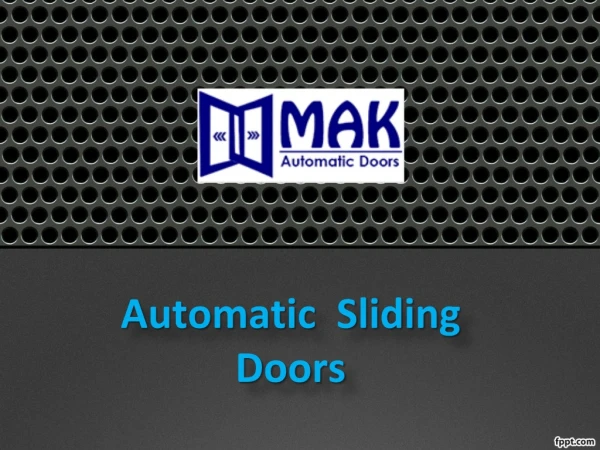 Automatic Doors Abu Dhabi, Automatic Sliding Doors Abu Dhabi - MAK Automatic Doors