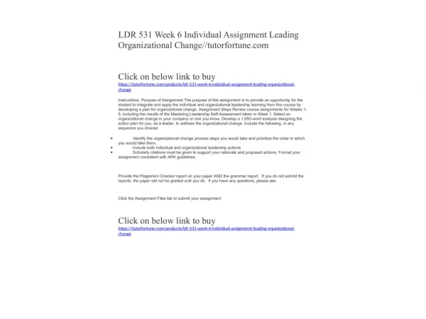 LDR 531 Week 6 Individual Assignment Leading Organizational Change//tutorfortune.com