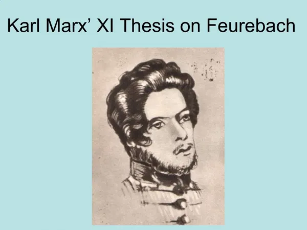 Karl Marx XI Thesis on Feurebach