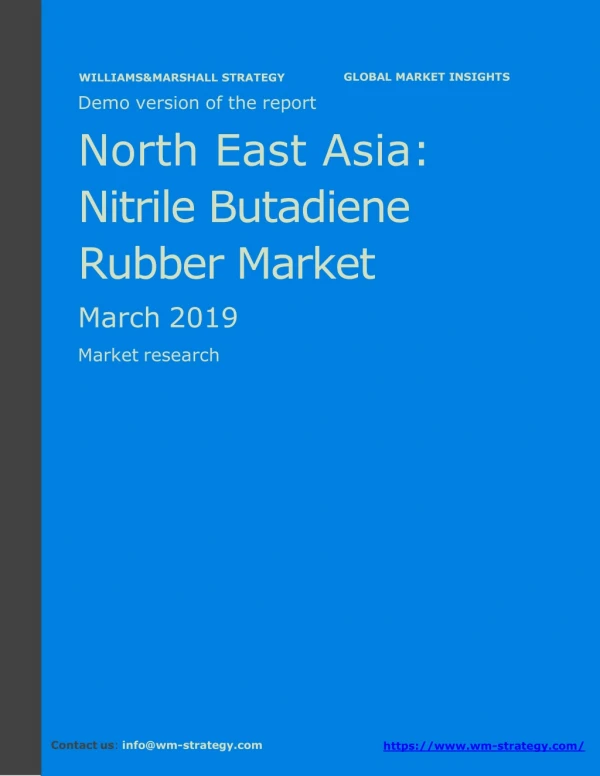 WMStrategy Demo North East Asia Nitrile Butadiene Rubber Market March 2019