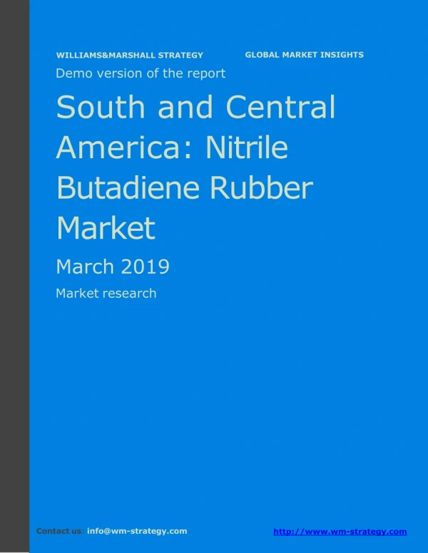 WMStrategy Demo South And Central America Nitrile Butadiene Rubber Market March 2019
