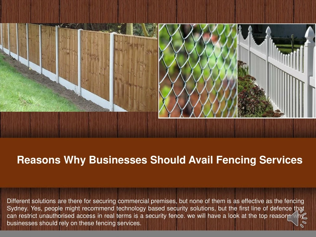 reasons why businesses should avail fencing services