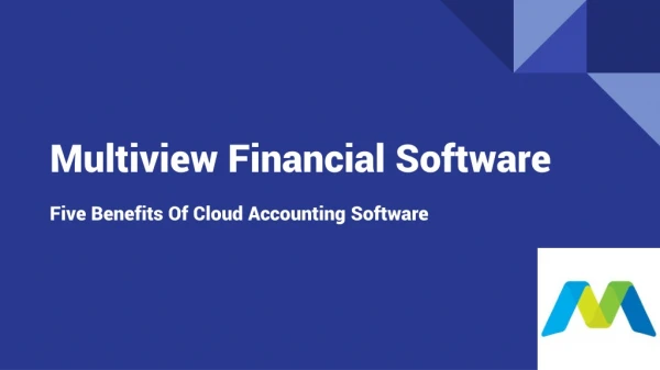 Five Benefits Of Cloud Accounting Software