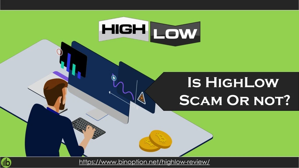 is highlow scam or not