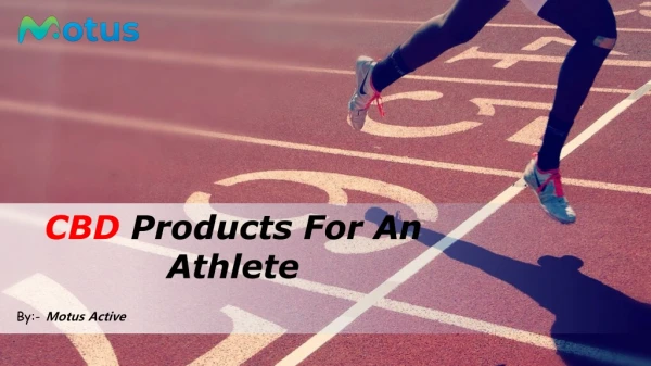 CBD Products For An Athlete