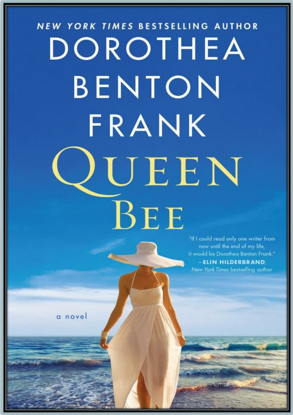 [Download] Queen Bee By Dorothea Benton Frank PDF eBook Download