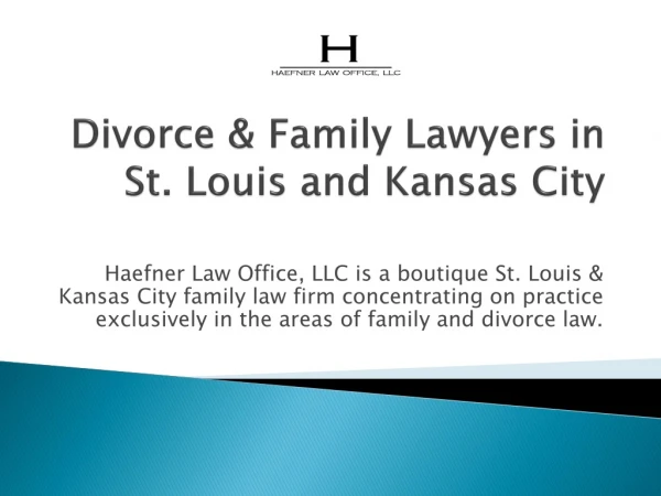 Haefner Law Office - St Louis Divorce Attorney