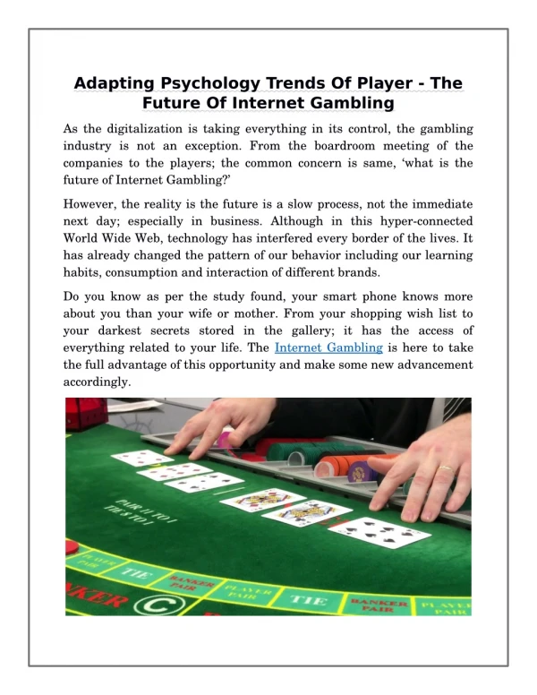 Adapting Psychology Trends Of Player - The Future Of Internet Gambling