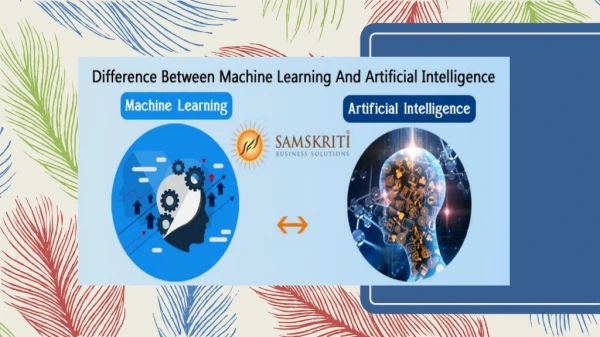 Machine learning and Artificial Intelligence samskriti solutions