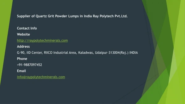 Supplier of Quartz Grit Powder Lumps in India Ray Polytech Pvt.Ltd.