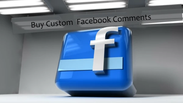Buy Custom Facebook Comments and Spread your Business Quality