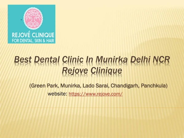 Best Dental Clinic In Munirka - Rejove Clinique