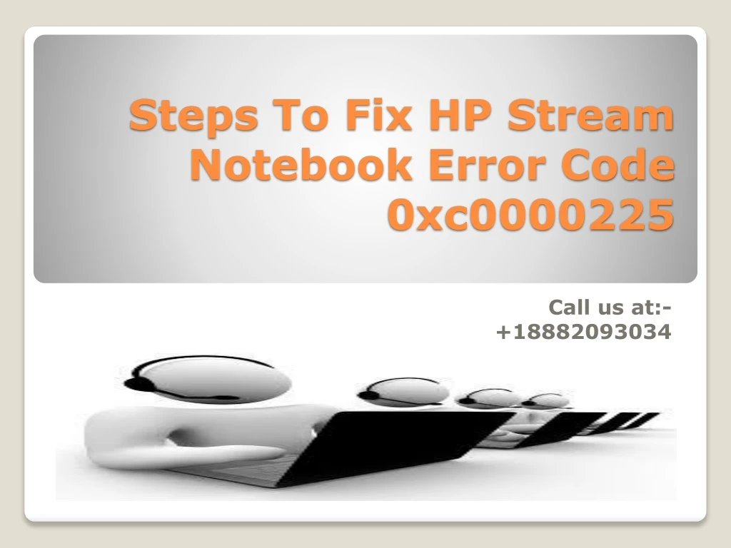 steps to fix hp stream notebook error code 0xc0000225