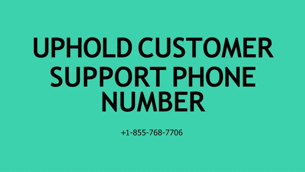 uphold customer support phone number